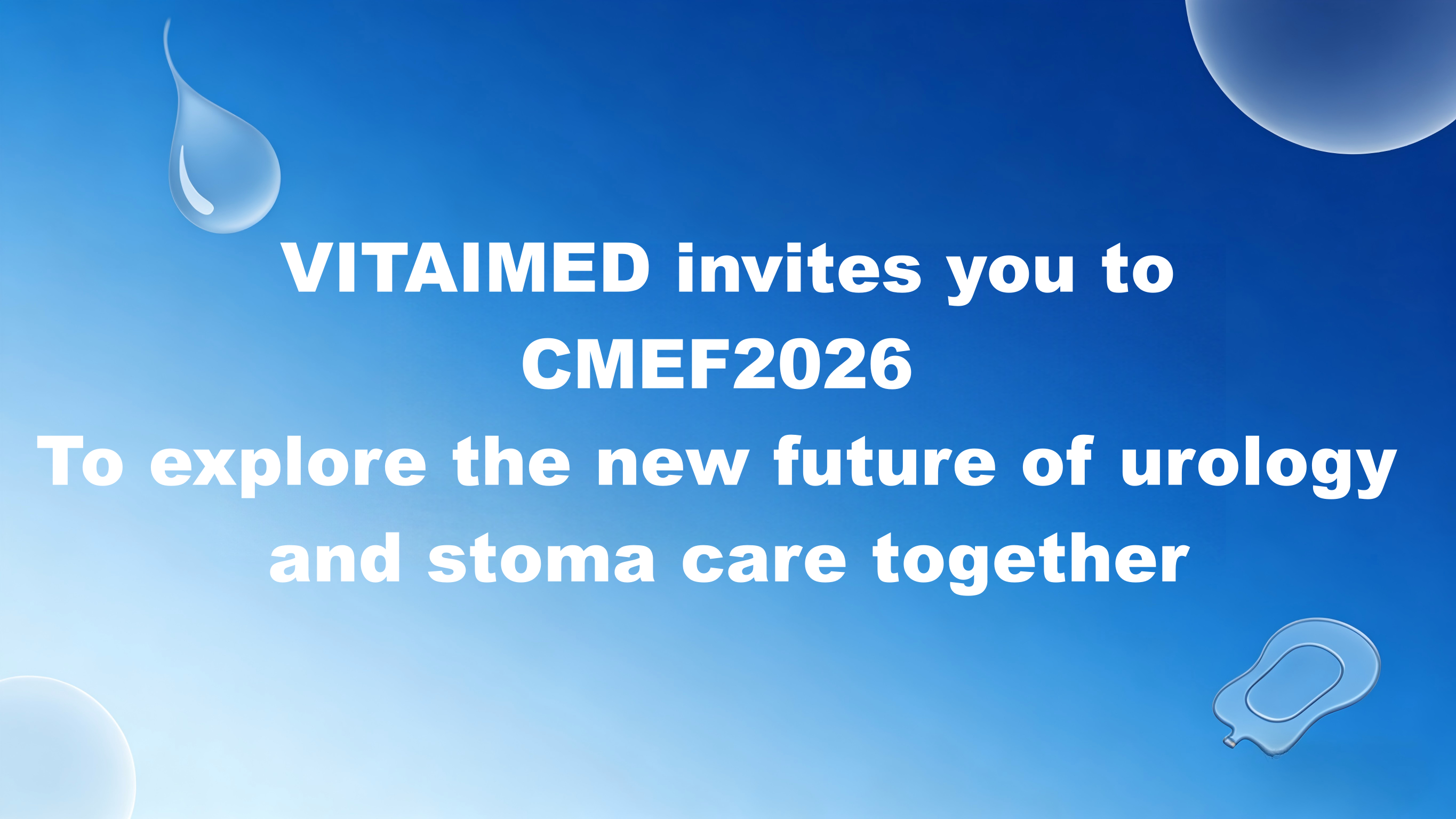 VITAIMED Invites You to CMEF 2026 to Explore the Future of Urology and Ostomy Care